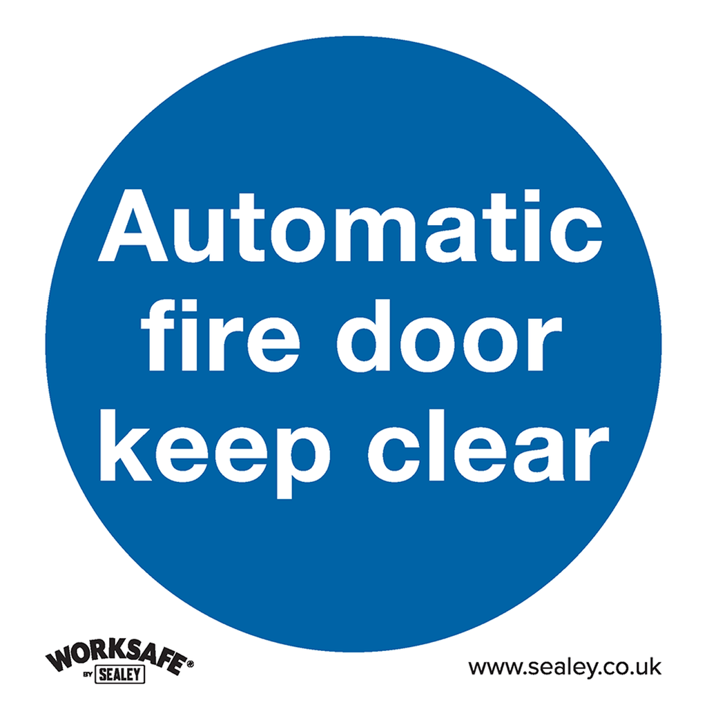 Sealey Worksafe® Automatic Fire Door Keep Clear Safety Sign, Rig
