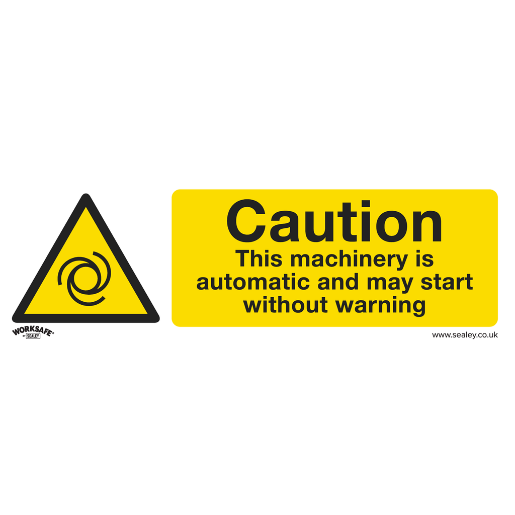 Sealey Worksafe® Caution Automatic Machinery Safety Sign - Self-